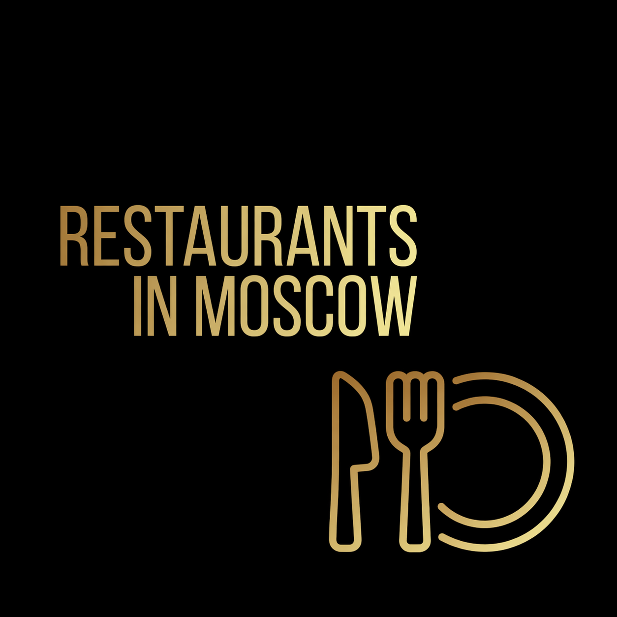 Restaurants in Moscow